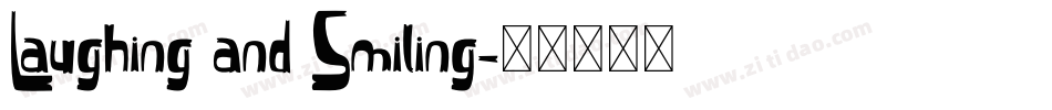 Laughing and Smiling字体转换